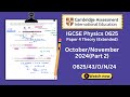 IGCSE Physics 0625 | Oct/Nov 2024 | Paper 43 | (0625/43/O/N/24) | (Q6-Q7) Solved