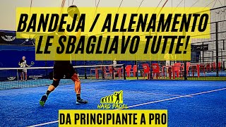 [Padel] 🎾 Palle alte! ALLENO la Bandeja ❌ le sbagliavo tutte!