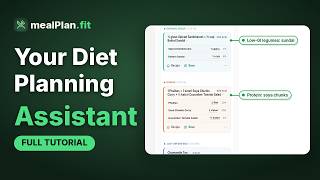 Video 9: Your diet planning assistant (full tutorial)
