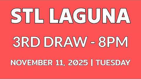 STL LAGUNA result today 8pm draw November 11, 2025 evening result 3rd draw Philippines