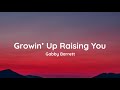 Gabby Barrett - Growin’ Up Raising You (lyrics)