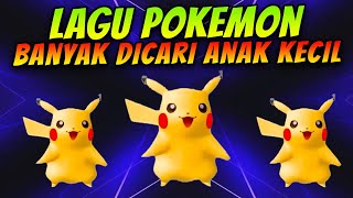 LAGU POKEMON PIKACHU - LAGU ANAK ANAK YANG BANYAK DICARI..!!!  TERBARU 2021 KUALITAS HD