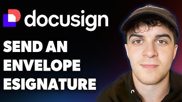 How to Send an Envelope Docusign Esignature (Full 2025 Guide)