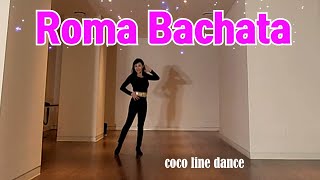 Roma Bachata by coco line dance, heeyon kim (kira)