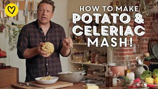 How To Make Potato & Celeriac Mash By Jamie Oliver