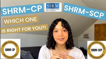 SHRM-CP or SHRM-SCP (Which One Is Right for You?)