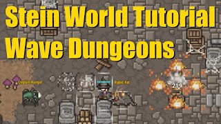 Stein World Tutorial - Wave Dungeons (including Cygluln Chamber) screenshot 3