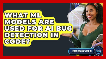 What ML Models Are Used For AI Bug Detection In Code? - Learning To Code With AI