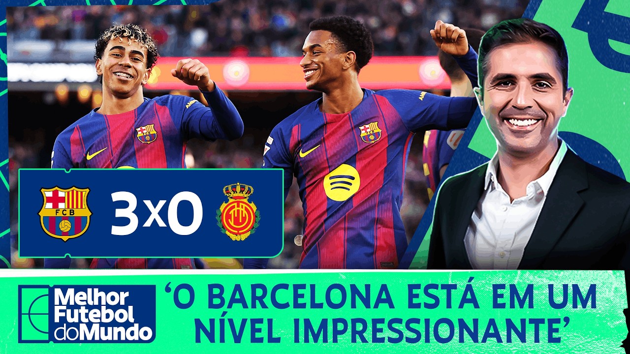 BARCELONA E YAMAL SEGUEM ATROPELANDO UM POR UM NO FUTEBOL MUNDIAL - BARCELONA 3 X 0 MALLORCA