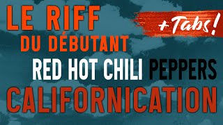 RED HOT CHILI PEPPERS - CALIFORNICATION | tuto GUITARE + TAB