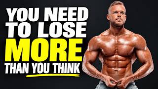 You Need to Lose Twice as Much Fat As You Think