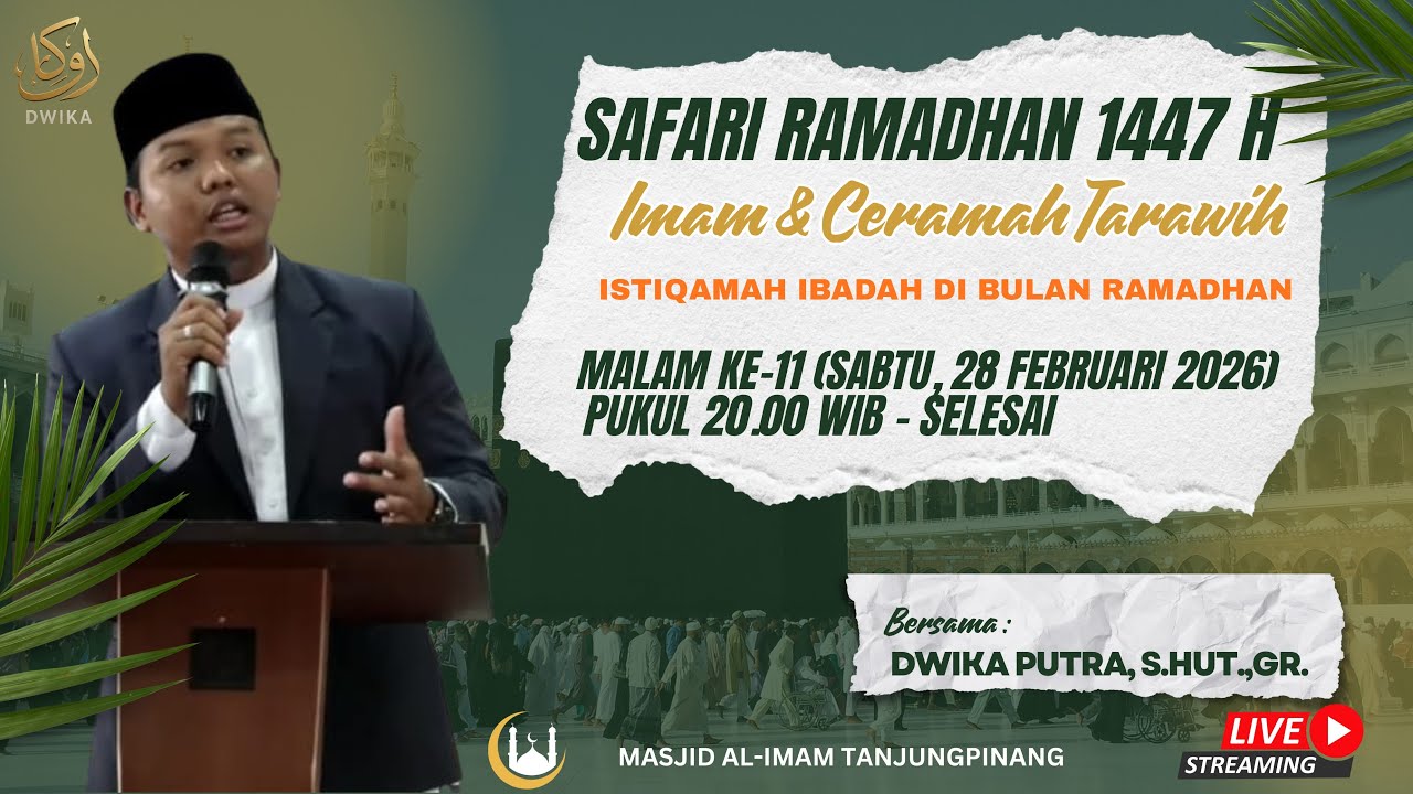 SAFARI RAMADHAN 1447 H MALAM KE-11 DI MASJID AL IMAM TANJUNGPINANG