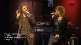Watch David Phelps Visions Of God video