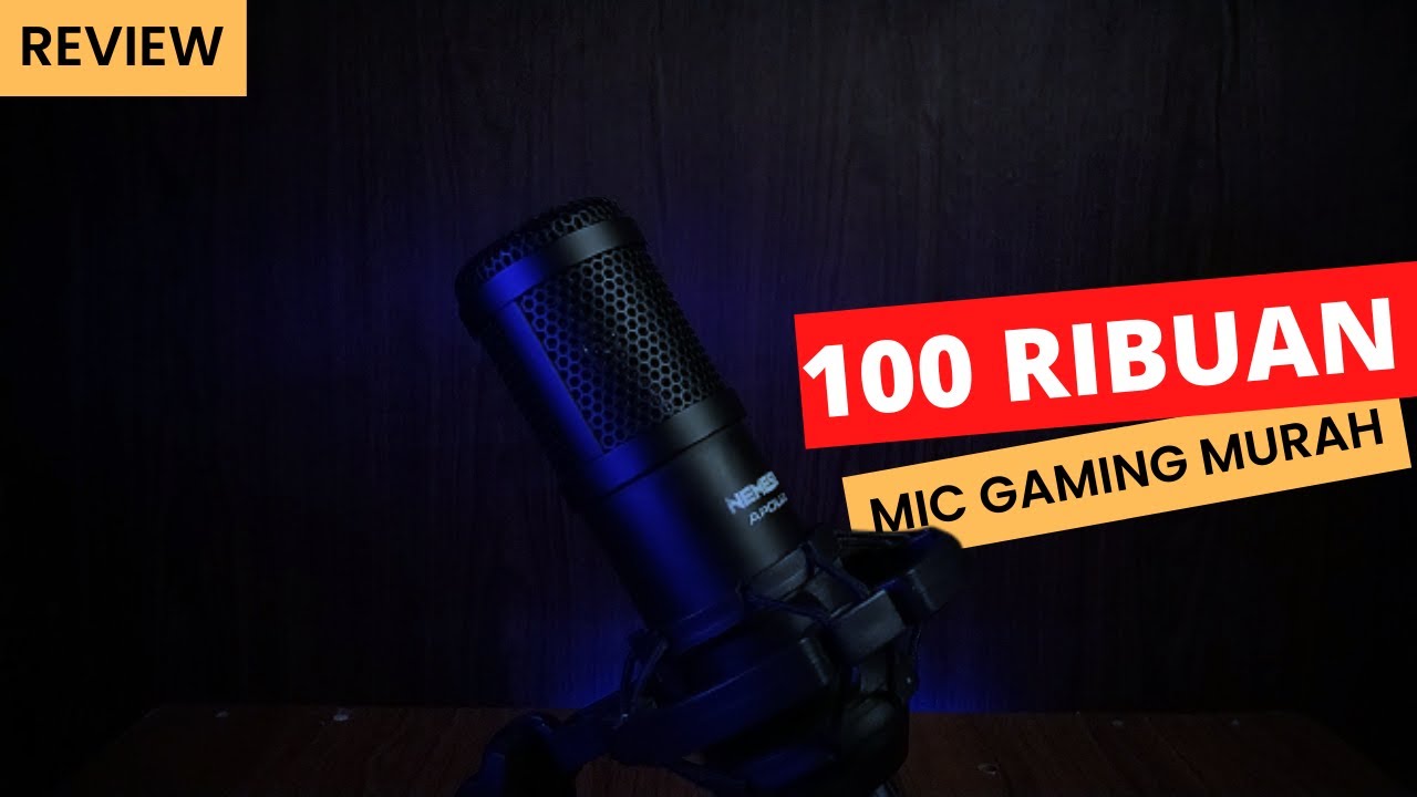 Review Mic Gaming Murah 100 Ribuan NYK Nemesis MCA06 Apollo YouTube