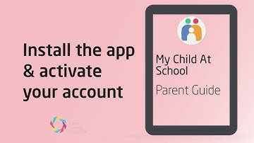 How to Install and Activate the My Child at School (MCAS) App - Parent Guide