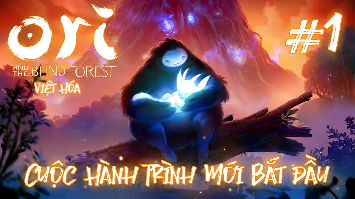 Download ori and the blind forest việt hóa