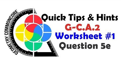 G-C.A.2 Worksheet #1 - Hint #5e
