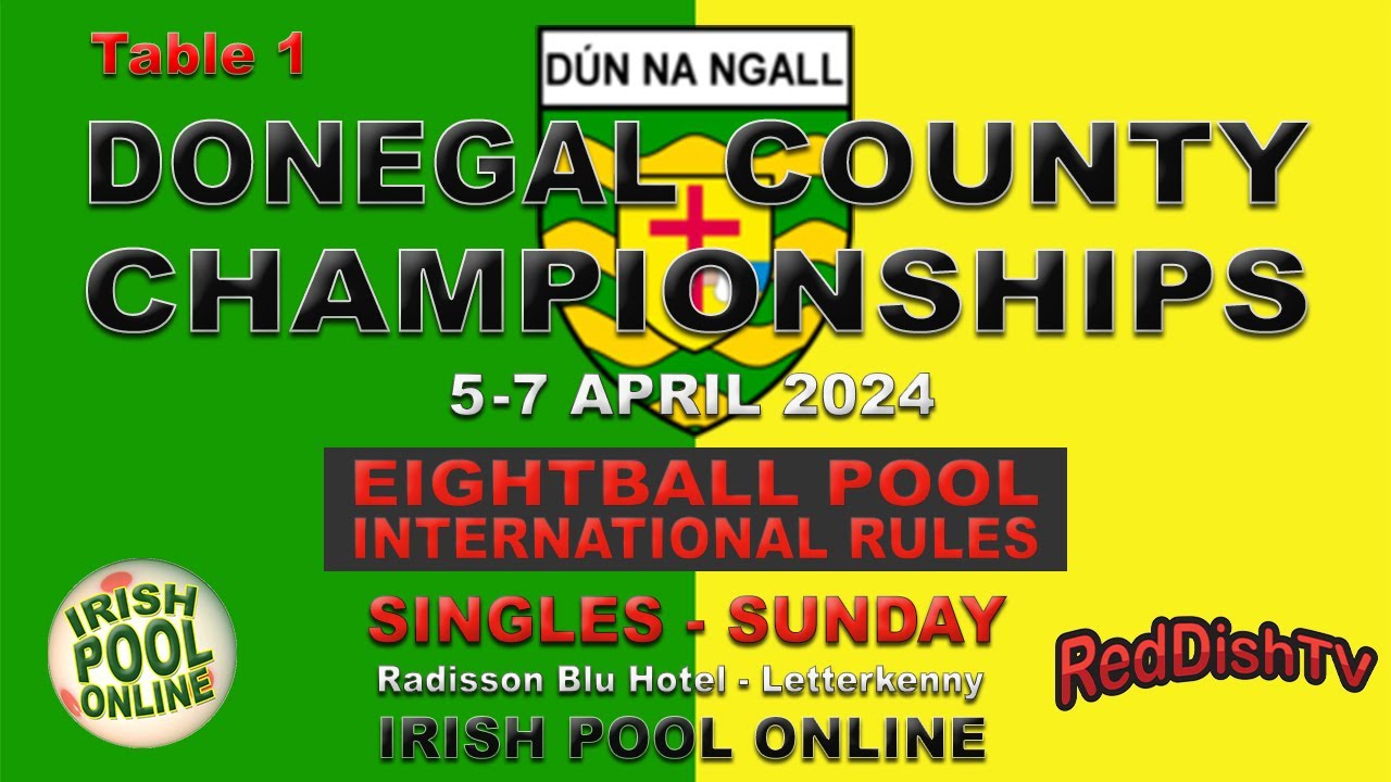 Michael O'Hara v Damien McFeely - Semi Final Singles - Donegal County Pool Championships 2024