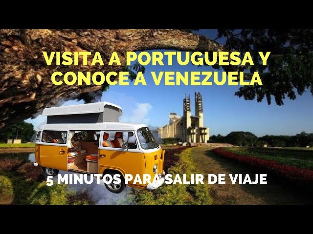 ⁣VISITA A PORTUGUESA Y CONOCE A VENEZUELA