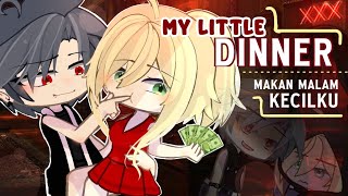 ✧◝ My Little Dinner || Makan malam kecilku [ Gcmm Indonesia X english ]