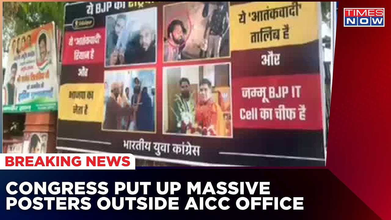 Congress Put Up Massive Posters Outside AICC Office | Targeting BJP On Terror Links In J&K
