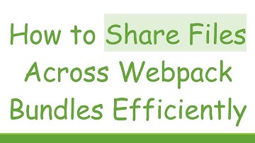 How to Share Files Across Webpack Bundles Efficiently