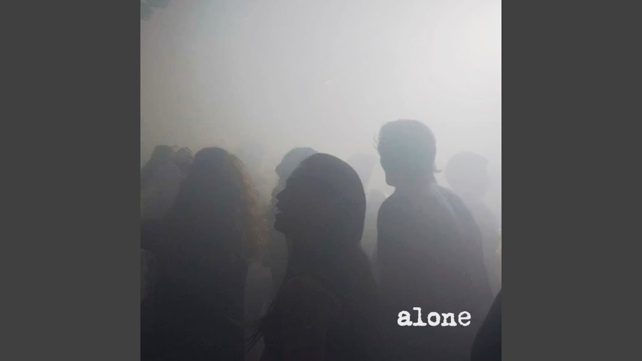 alone.