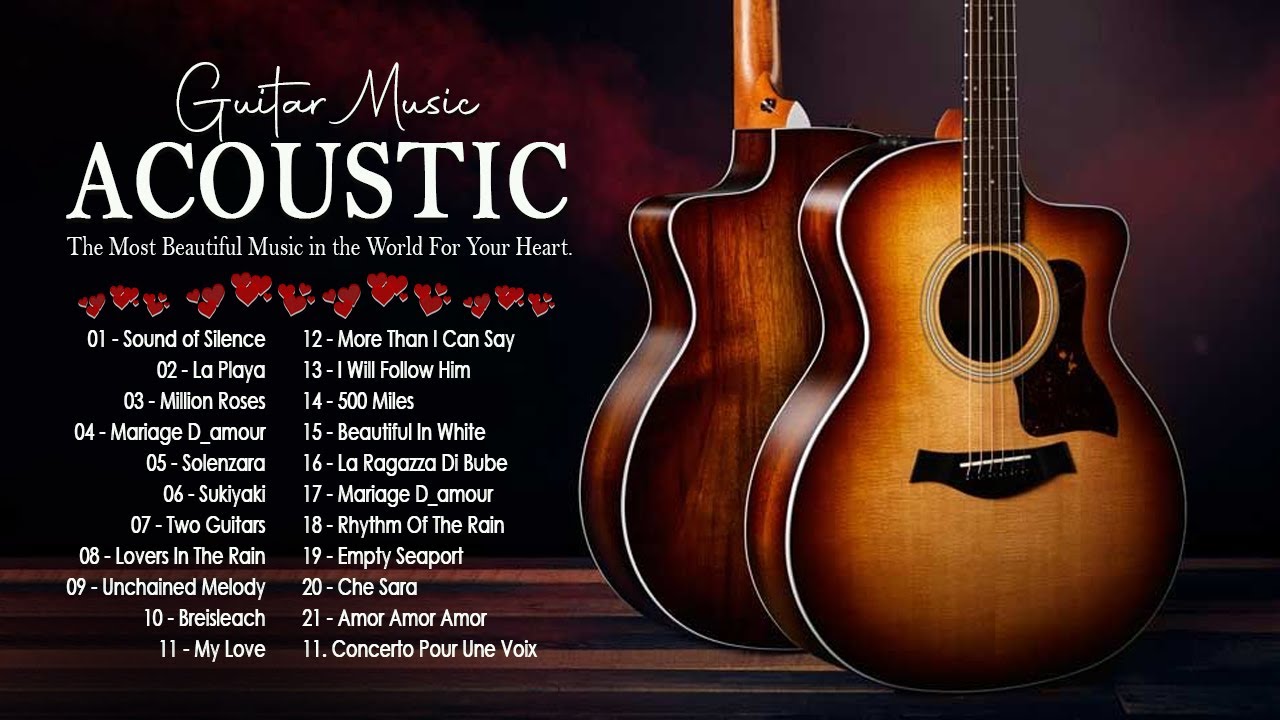 The Most Beautiful Music in the World For Your Heart - Acoustic Guitar Music