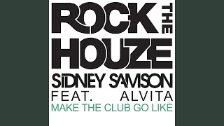Make The Club Go Like (Feat. Alvita)