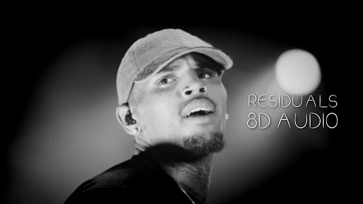 Chris Brown - Residuals | 8D Audio🎧 [Best Version] (11:11 Deluxe)