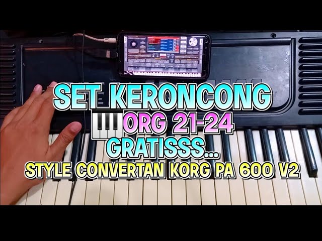 SET ORG KERONCONG HD : Gratis (Covert STYLE PA600 KORG) class=