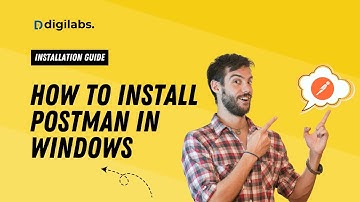 How to install Postman on Windows (Updated 2025) | Digilabs