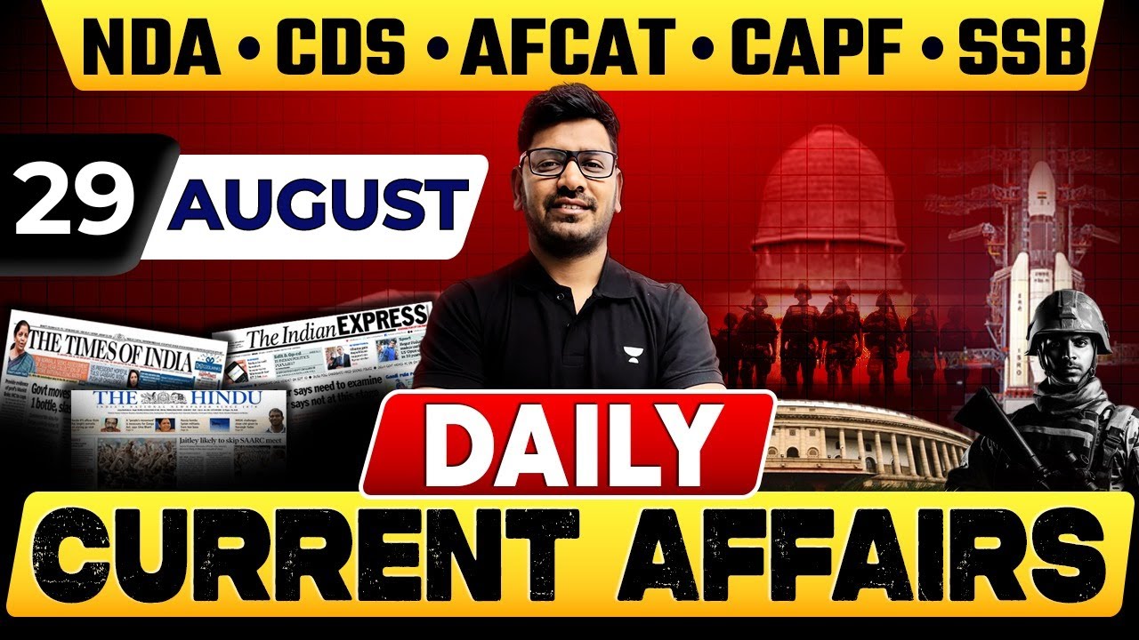 Daily Current Affairs Update | 29 August 2024 | Crack NDA | CDS | AFCAT ...