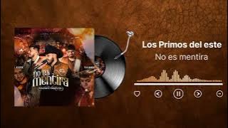 Los primos del este - No es mentira