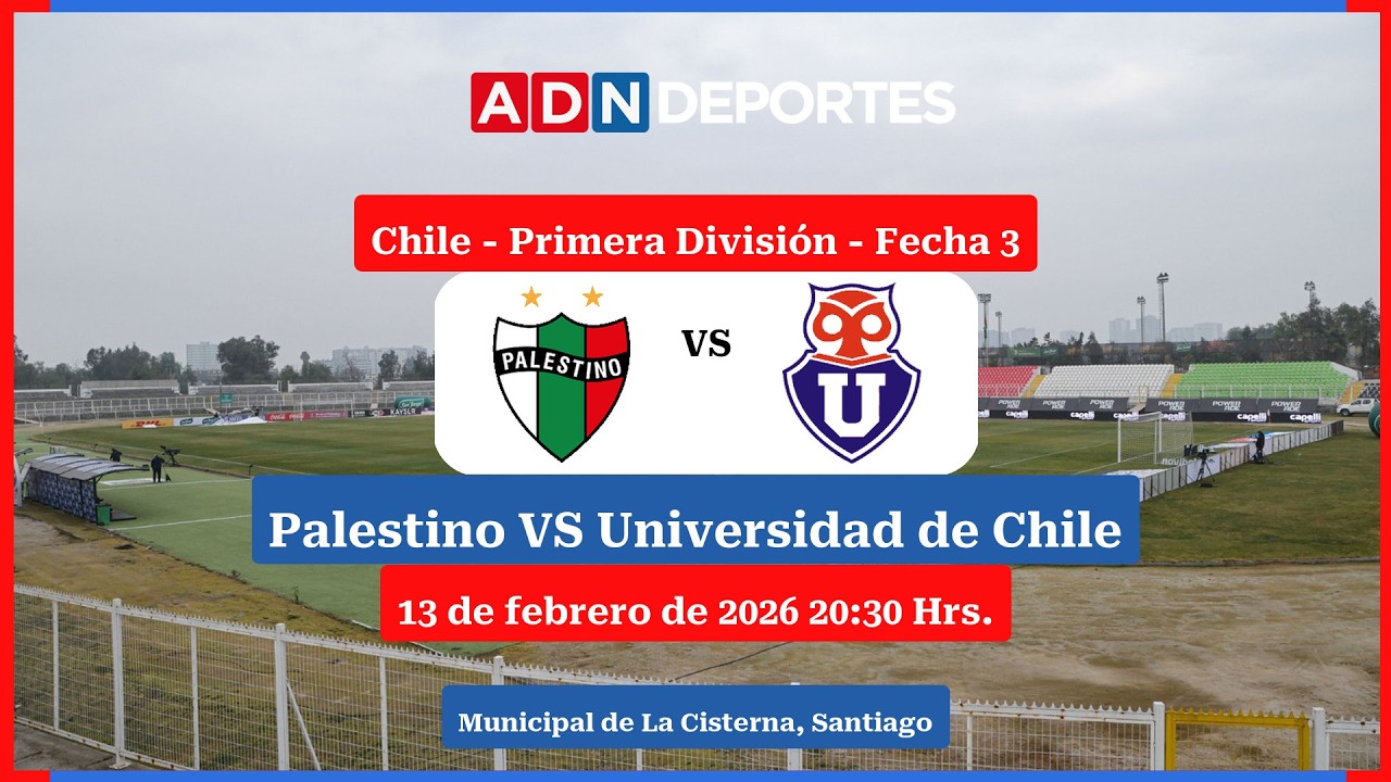 Palestino vs. Universidad de Chile | Chile - Primera División 2026