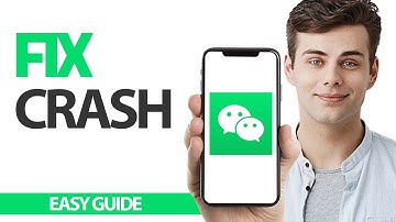 How To Fix WeChat App Crash | Final Solution