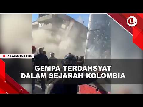 GEMPA DAHSYAT GUNCANG KOLOMBIA, KORBAN T*W4S TEMBUS 111 ORANG | U-NEWS