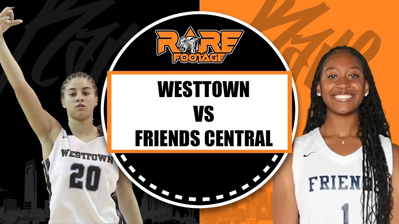 WESTTOWN vs FRIENDS CENTRAL (FULL GAME LIVE)