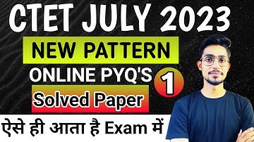 CTET JULY 2023 || pyqs solved paper || CTET previous year questions || by mohit shukla sir