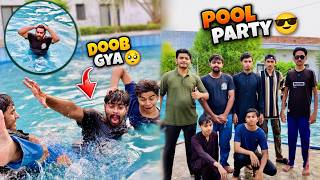 POOL PARTY VLOG 😎💦 | DOOB GYA 😂🥺  | COUSINS SUMMER VLOG🔥