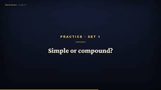 Grammar Grade 12 | Unit 4, Lesson 24 — Simple & Compound Sentences