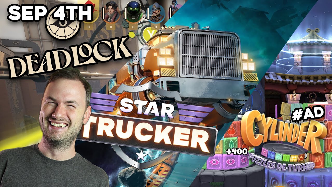 Trucking in STAR TRUCKER! Trying Out DEADLOCK and a #ad in Cylinder ...