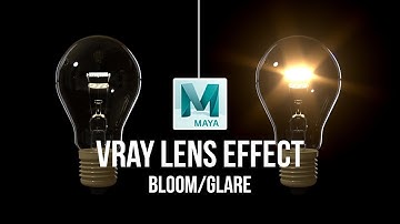 Maya + Vray 5 Realistic lens effects like bloom and glare
