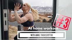 annie thorisdottir at home workout #3