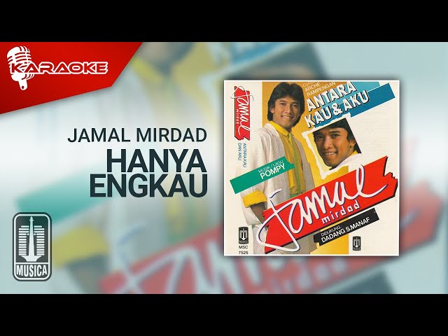 Jamal Mirdad - Hanya Engkau (Official Karaoke Video) class=