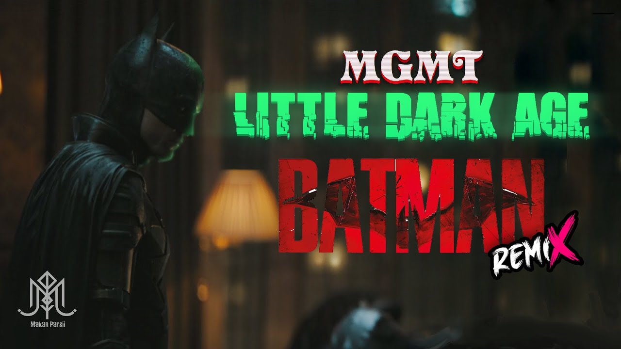 MGMT - Little Dark Age ( Dark knight Remix ) + Lyrics ( 