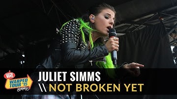 Juliet Simms - Not Broken Yet (Live 2015 Vans Warped Tour)