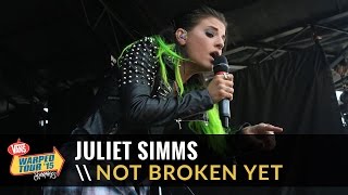 Juliet Simms - Not Broken Yet (Live 2015 Vans Warped Tour)