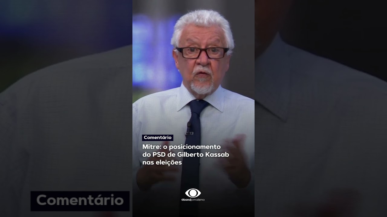 Mitre: o posicionamento  do PSD de Gilberto Kassab nas eleições