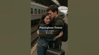 Pepungkase Tresno